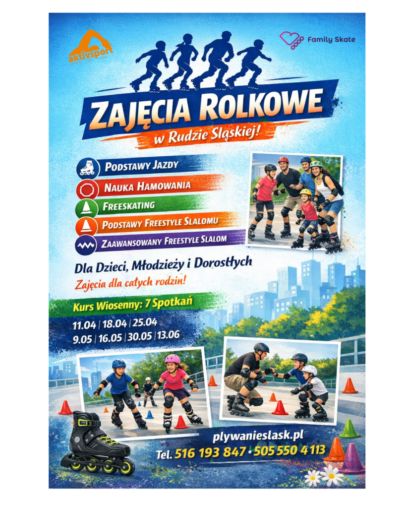 Plakat informujący o wiosennym kursie nauki jazdy na rolkach w Rudzie Śląskiej.  
Zajęcia rolkowe obejmują podstawy jazdy na rolkach, naukę hamowania, freeskating, podstawy slalomu, a także zaawansowany slalom. Kurs jest dedykowany dla dzieci, młodzieży i dorosłych. Kurs obejmuje 7 spotkań, ale istnieje również możliwość wzięcia udziału w pojedynczych zajęciach 